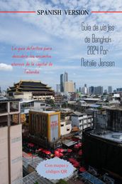 Guía de viajes de Bangkok 2024 Por Natalie Jensen Spanish Version