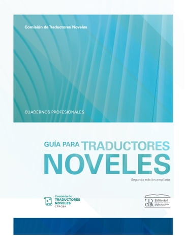 Guía para traductores noveles - Lorena Roqué - Claudia Bortolato