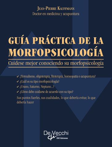 Guía práctica de la morfopsicología - Jean-Pierre Kauffmann