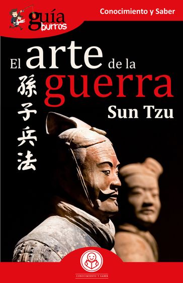 GuíaBurros: El arte de la guerra - Sun Tzu