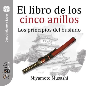 GuíaBurros: El libro de los cinco anillos - Musashi Miyamoto