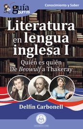 GuíaBurros: Literatura en lengua inglesa I