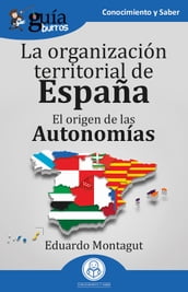 GuíaBurros: La organización territorial en España