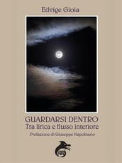 Guardarsi Dentro