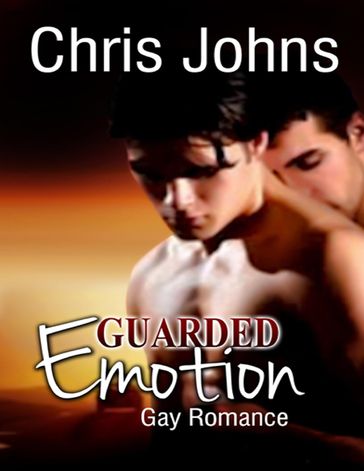 Guarded Emotion - Chris Johns