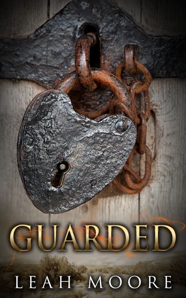 Guarded - Leah Moore