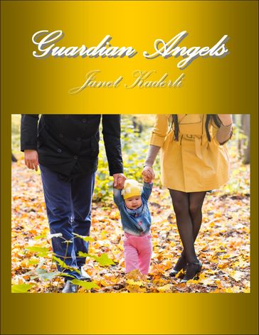 Guardian Angels - Janet Kaderli