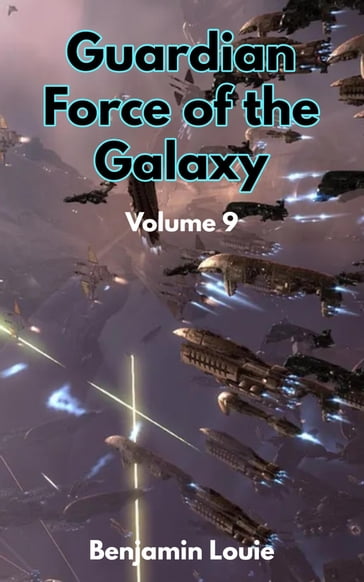 Guardian Force Series II Vol 09: Tragic War II - Benjamin Louie