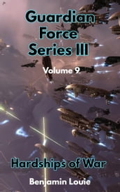 Guardian Force Series III (09) - Hardships of War