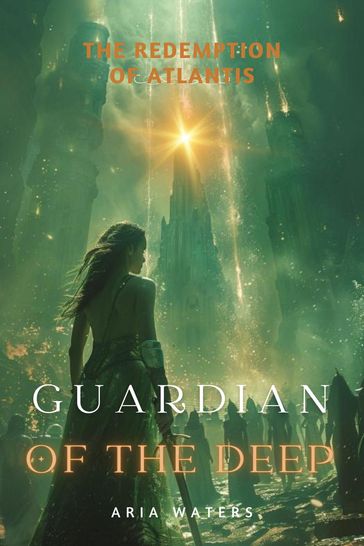 Guardian of the Deep - Aria Waters