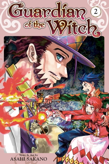 Guardian of the Witch, Vol. 2 - Asahi Sakano
