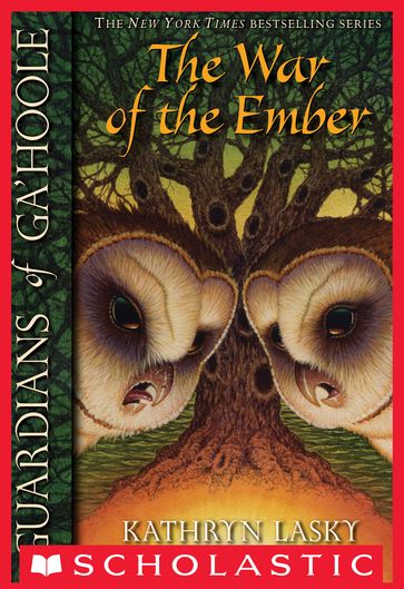 Guardians of Ga'Hoole #15: War of the Ember - Kathryn Lasky