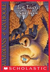 Guardians of Ga Hoole: Lost Tales of Ga Hoole