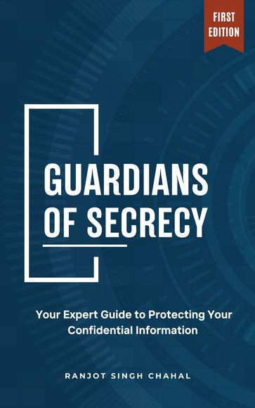 Guardians of Secrecy - Ranjot Singh Chahal