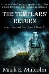 Guardians of the Herald: The Templars  Return