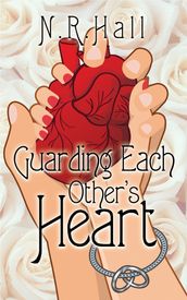 Guarding Each Other s Heart