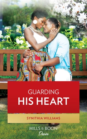 Guarding His Heart (Scoring for Love, Book 3) - Synithia Williams