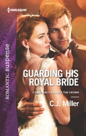 Guarding His Royal Bride