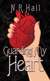 Guarding My Heart