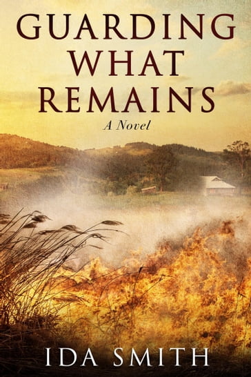 Guarding What Remains - Ida Smith
