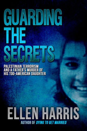 Guarding the Secrets - Ellen Harris