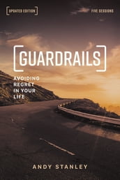 Guardrails Bible Study Guide, Updated Edition