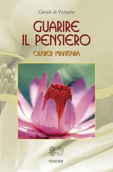 Guarire il pensiero - Olivier Manitara