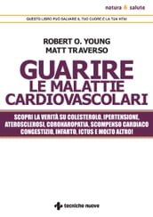 Guarire le malattie cardiovascolari