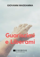 Guariscimi e Liberami