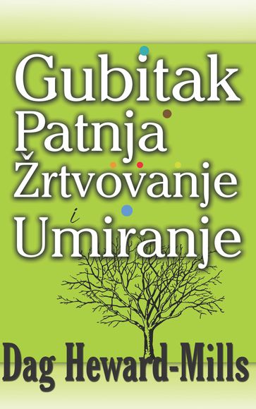 Gubita Patnja ŽRtvovanje I Umiranje - Dag Heward-Mills