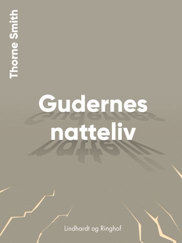 Gudernes natteliv - Thorne Smith