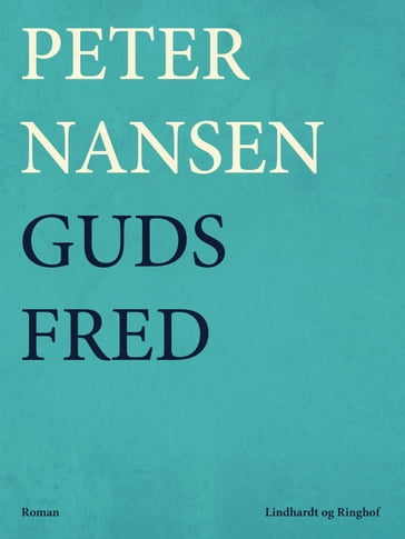 Guds fred - Peter Nansen