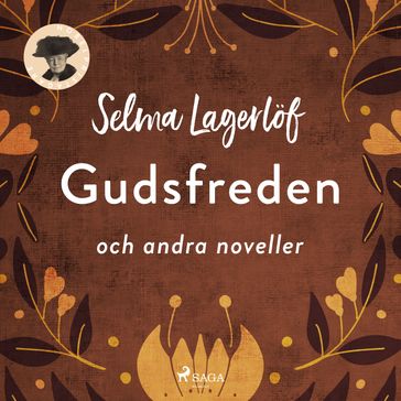 Gudsfreden och andra noveller - Selma Lagerlof