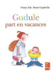 Gudule part en vacances