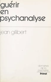 Guérir en psychanalyse