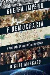 Guerra, Império e Democracia