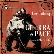 Guerra e Pace - Libro I, Parte I - Episodio 1