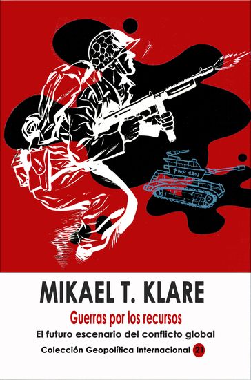 Guerras por los recursos - Michael T. Klare