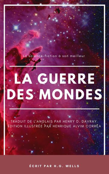 La Guerre Des Mondes (Illustré) - Alvim Corrêa (Illustrator) - H.G. Wells - Henry-D Davray (Translator)