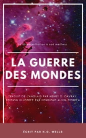 La Guerre Des Mondes (Illustré)