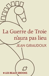 La Guerre de Troie n