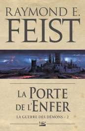 La Guerre des démons, T2 : La Porte de l