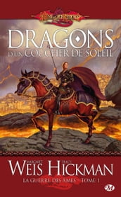 La Guerre des Âmes, T1 : Dragons d un coucher de soleil