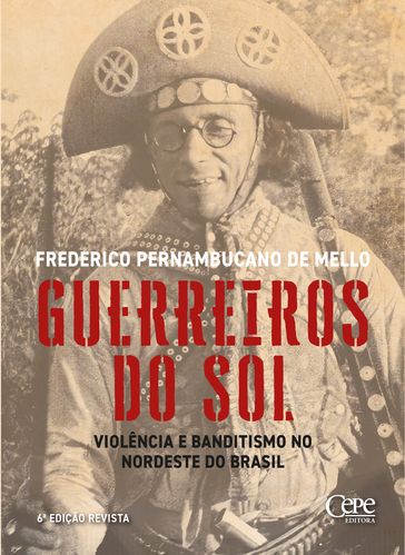 Guerreiros do sol - Frederico Pernambucano de Mello