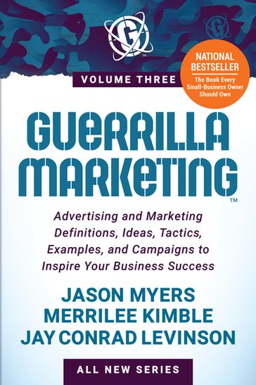Guerrilla Marketing Volume 3 - Jason Myers - Merrilee Kimble - Jay Conrad Levinson
