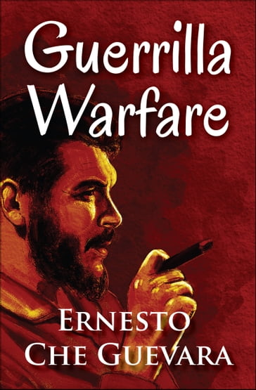 Guerrilla Warfare - Ernesto Che Guevara - Digital Fire