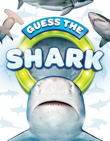 Guess the Shark - Kari Noel