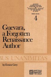 Guevara, a Forgotten Renaissance Author