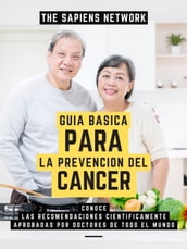 Guia Basica Para La Prevencion De Cancer