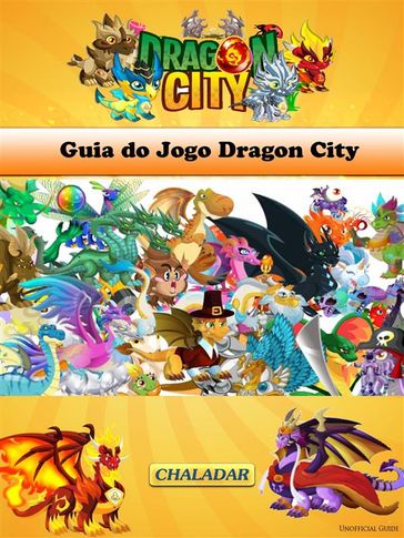 Guia Do Jogo Dragon City - Josh Abbott